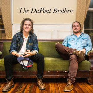 The Dupont Brothers - Early Show Residency