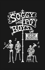 The Soggy Po' Boys